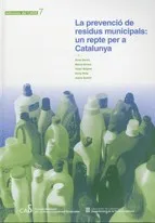 prevenció de residus municipals: un repte per a Catalunya/La