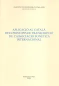 Aplicació al català dels principis de transcripció de l'Associació Fonètica Internacional
