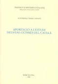 Aportació a l'estudi dels gal·licismes del Català