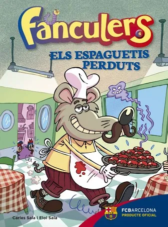 Fanculers 4. Els espeguetis perduts