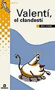 Valentí, el clandestí