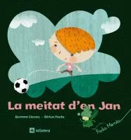 La meitat d'en Jan