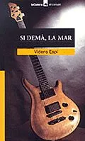 Si demà, la mar