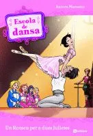 Escola de dansa 8. Un Romeu per a dues Julietes