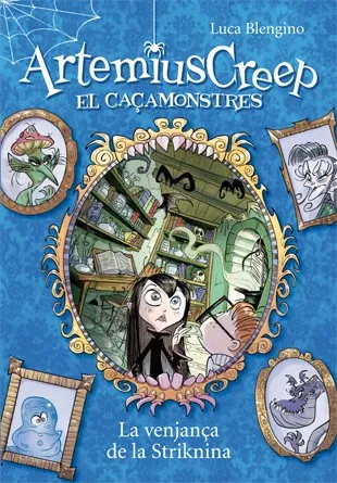 Artemius Creep 3. La venjança de la Striknina