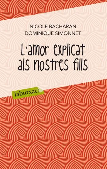 L'amor explicat als nostres fills