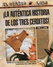 ¡La auténtica historia de los tres cerditos!
