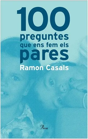100 preguntes que ens fem els pares