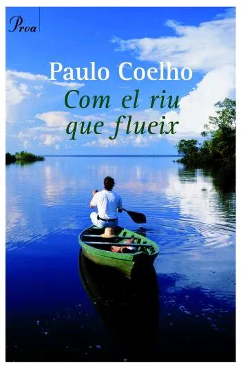 Com el riu que flueix