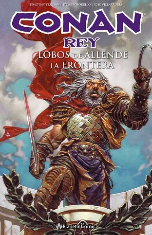 Conan Rey Lobos de allende la frontera