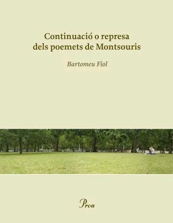 Continuació o represa dels poemets de Montsouris
