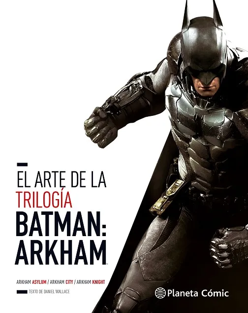 El arte de la trilogía Batman: Arkham