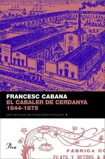 El cabaler de Cerdanya 1844-1875.