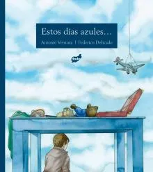 Estos días azules