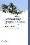 Federalisme i romanticisme.