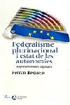 Federalisme plurinacional i estat de les autonomies.