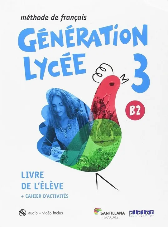 GENERATION LYCEE B2 ELEVE/CAHIER+CD+DVD