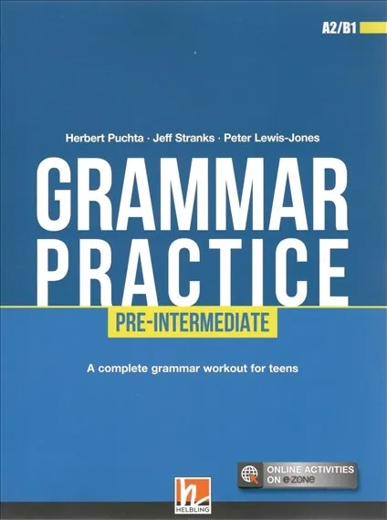 GRAMMAR PRACTICE PRE INTERM A2/B1 SB+EZONE