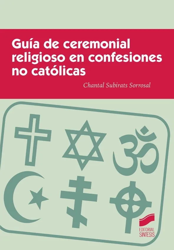 Guía de ceremonial religioso en confesiones no católicas