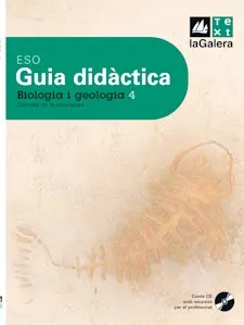 Guia didàctica Biologia i geologia 4t curs ESO Edició LOE
