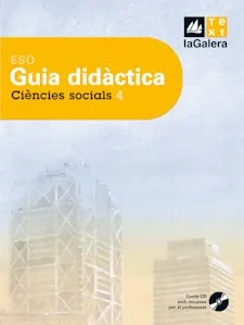 Guia didàctica Ciències socials 4t curs ESO Edició LOE