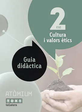 Guia didàctica Cultura i valors ètics 2 ESO Atòmium