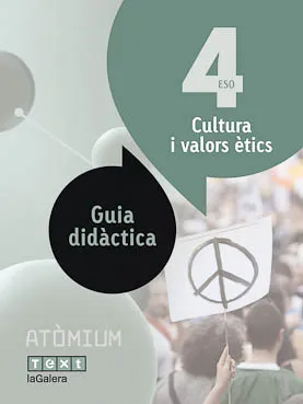Guia didàctica Cultura i valors ètics 4 ESO Atòmium