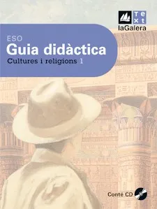 Guia didàctica Cultures i religions 1r curs ESO Edició LOE