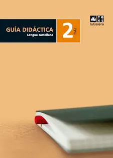 Guía didáctica Lengua castellana 2n curs BAT Edició LOE