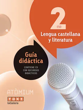 Guía didáctica Lengua castellana y literatura 2 ESO Atòmium