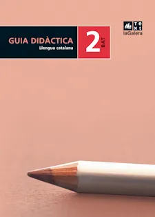 Guia didàctica Llengua catalana 2n curs BAT Edició LOE