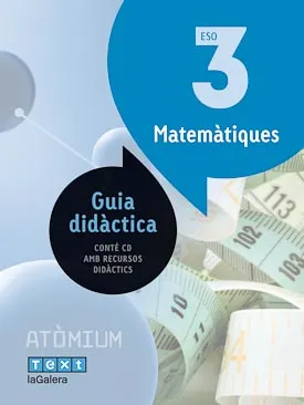Guia didàctica Matemàtiques 3 ESO Atòmium