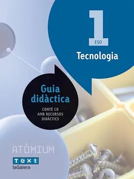 Guia didàctica Tecnologia 1 ESO Atòmium
