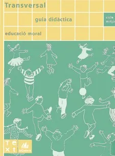 Guia didàctica Transversal cicle mitjà