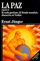 La paz seguido de El nudo gordiano y El Estado mundial