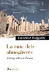 La ruta dels almogàvers.