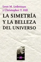 La simetría y la belleza del universo