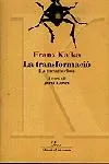 La transformació (La metamorfosi)