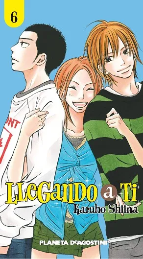 Llegando a ti nº 06