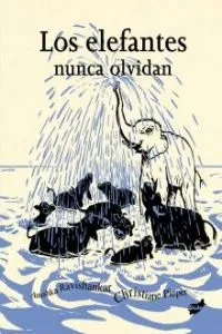 Los elefantes nunca olvidan