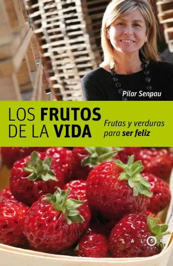 Los frutos de la vida