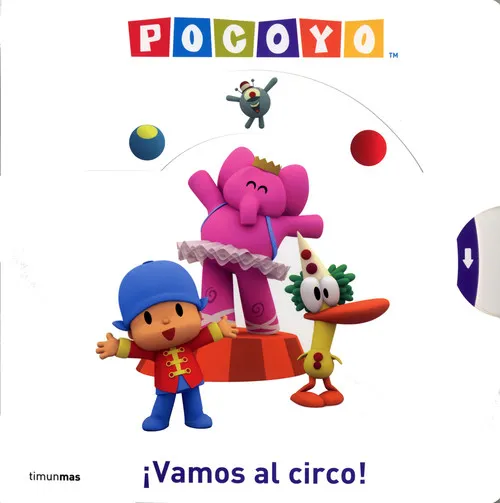 Pocoyó. ¡Vamos al circo!