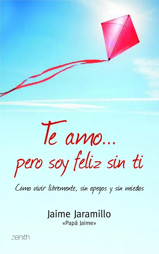 Te amo... pero soy feliz sin ti