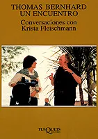 Thomas Bernhard. Un encuentro