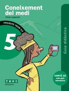 TRAM 2.0 Guia didàctica Coneixement del medi 5
