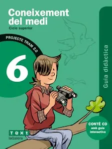 TRAM 2.0 Guia didàctica Coneixement del medi 6