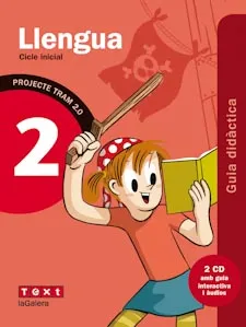 TRAM 2.0 Guia didàctica Llengua 2