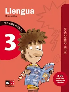 TRAM 2.0 Guia didàctica Llengua 3