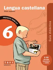 TRAM 2.0 Guía Lengua castellana 6