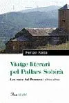 Viatge literari pel Pallars Sobirà.